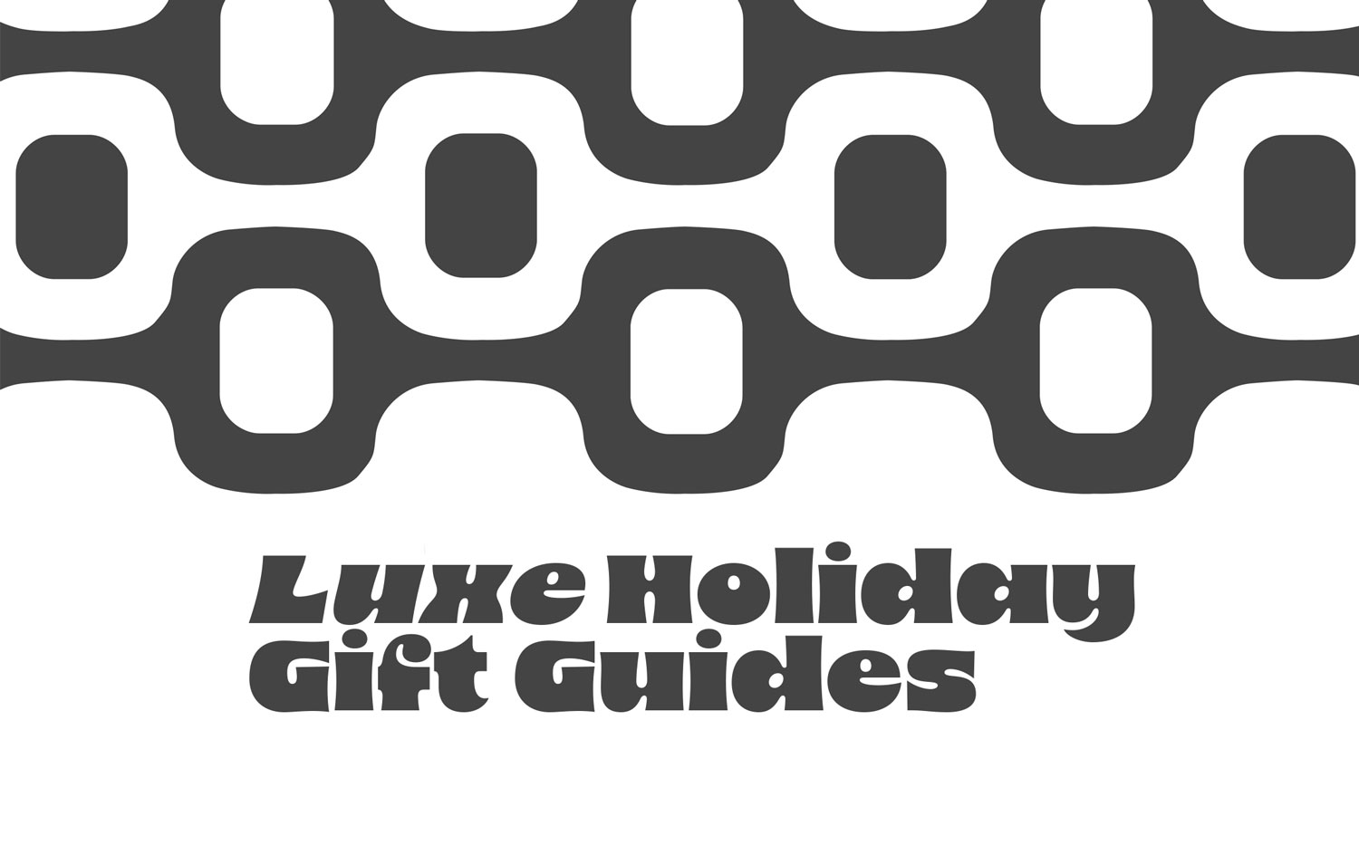 Luxe Holiday Gift Guides - Vimarsana News