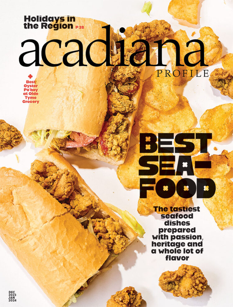 Acadiana Profile DecemberJanuary 2024 New Orleans Magazine