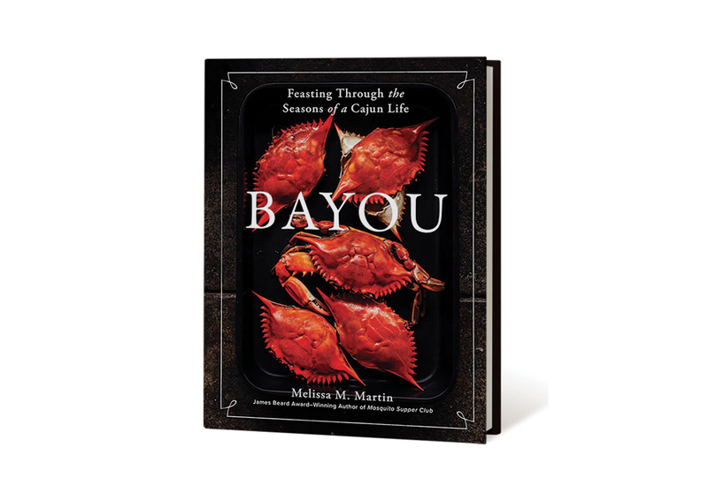 Book Club: Pelican Girls + Bayou: Feasting Through the Seasons of a Cajun Life
