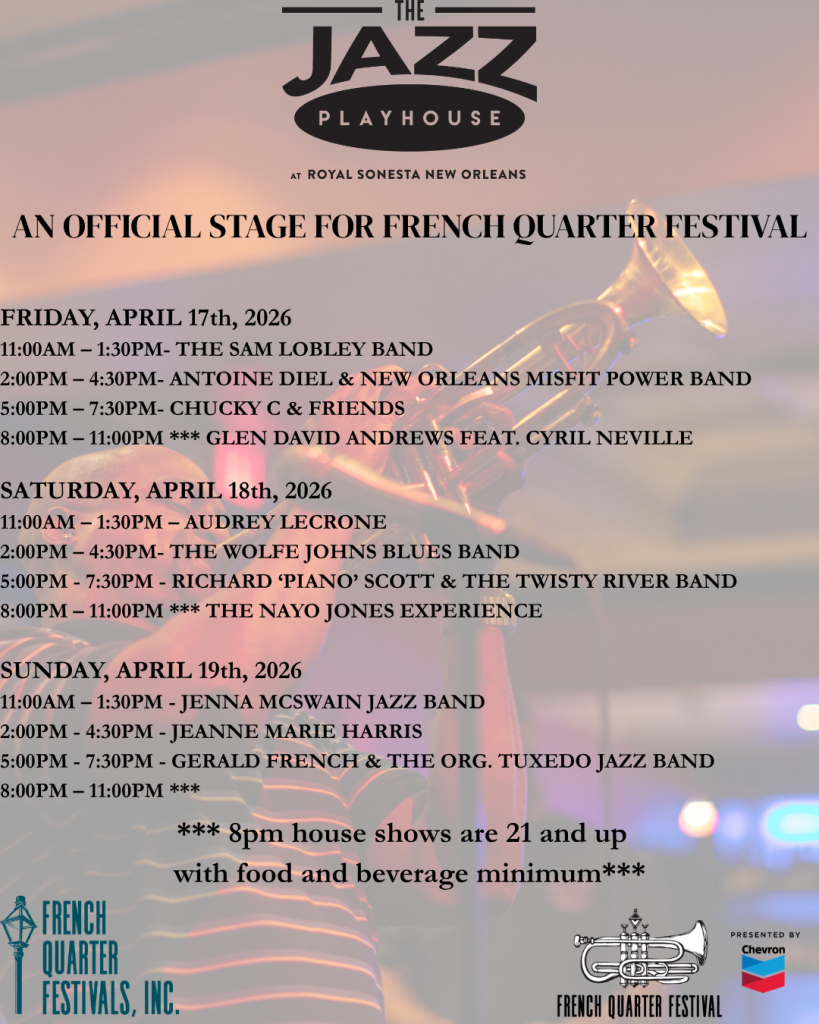 The Royal Sonesta New Orleans to Host French Quarter Fest-ivities The Royal Sonesta New Orleans to Host French Quarter Fest-ivities