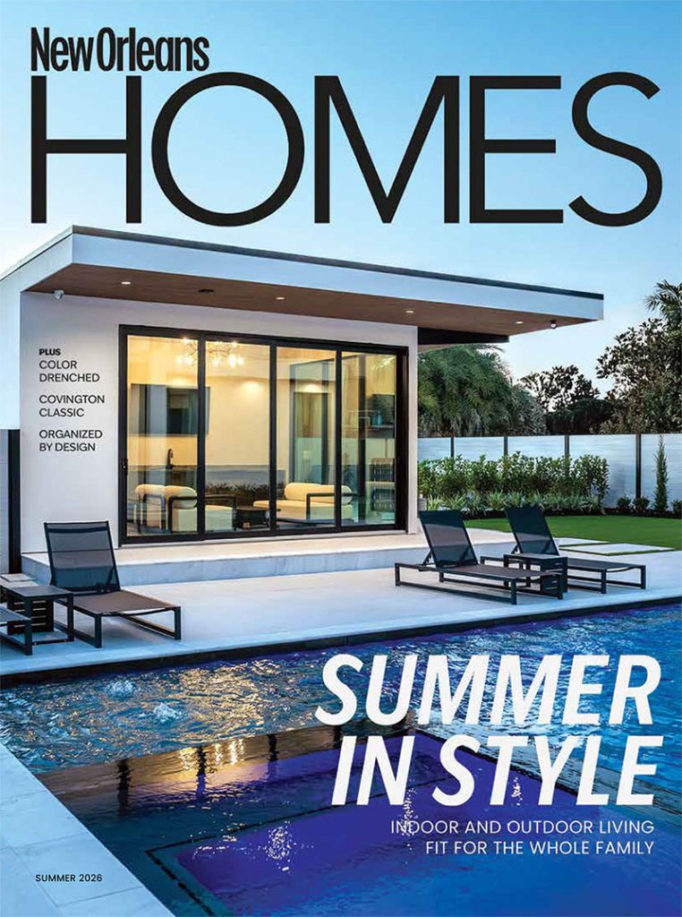 New Orleans Homes Magazine Summer 2026